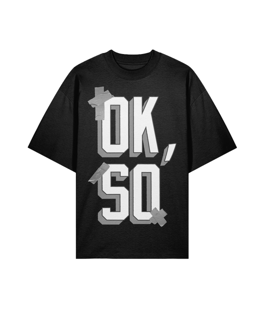 OK SO: Poster Tee - Oversized Fit