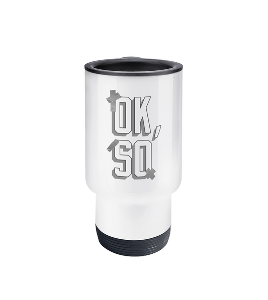 Ok So: Travel Mug